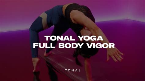 Tonal Yoga Full Body Vigor Youtube