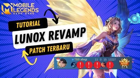 COBAIN LUNOX REVAMP LANGSUNG DAPET MVP TUTORIAL ITEM EMBLEM