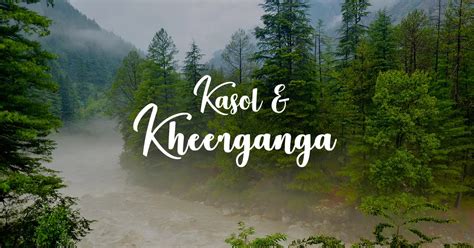 Book Kheerganga Trek Kasol Tour Packages Tripoto