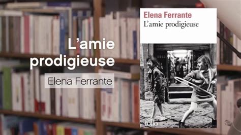 L Amie Prodigieuse Elena Ferrante En Replay La P Tite Librairie