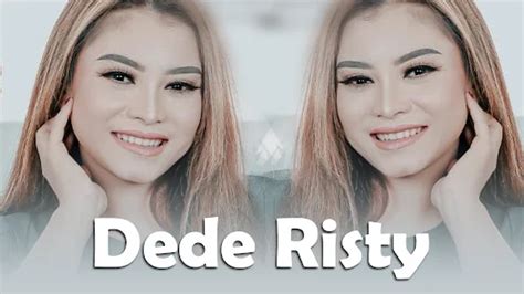 Dede Risty Itu Siapa Ini Biodata Dan Profil Lengkap Instagram Tiktok