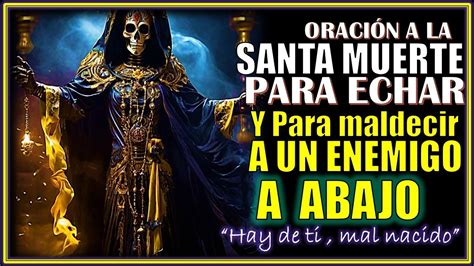 Santa Muerte Oraci N Para Destruir A Un Enemigo Invoco A Las Almas