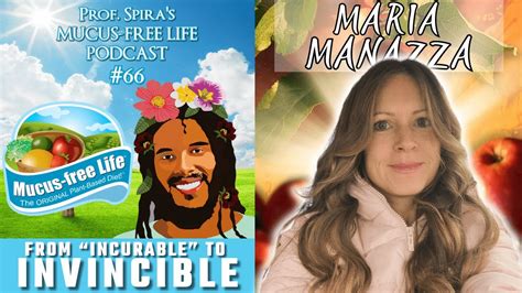 Ep 66 From Incurable To Invincible Heal Thyself Maria Manazza S