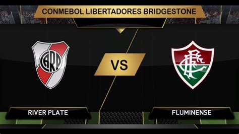 RIVER PLATE X FLUMINENSE 4ªRod Fase de Grupos LIBERTADORES YouTube