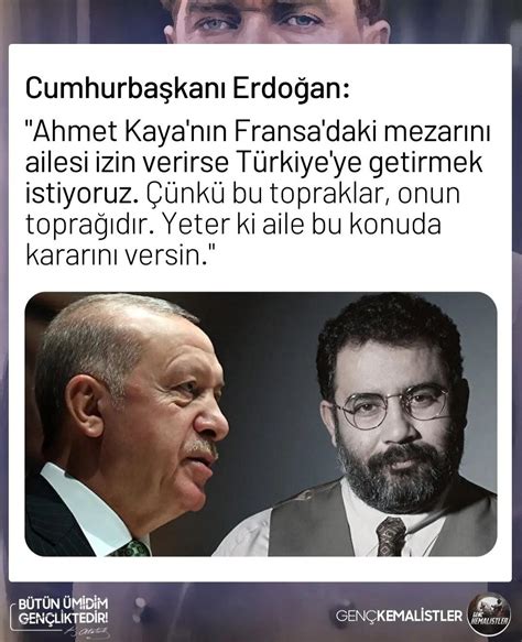 Cumhurbaşkanı Erdoğan Ahmet Kaya nın Fransa daki Mezarını Ailesi İzin