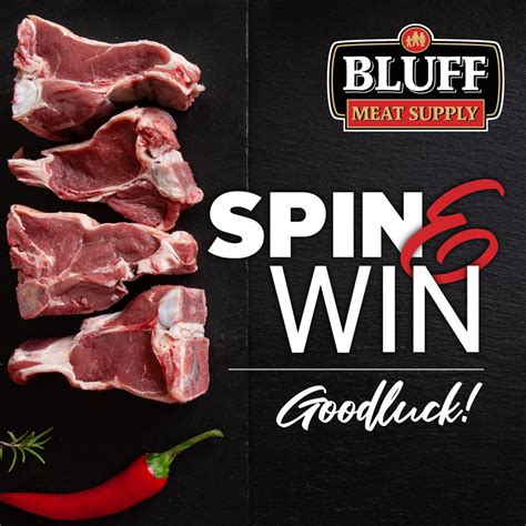 Spin Win Bluff Meat Supply