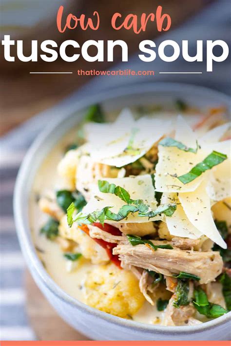 Creamy Tuscan Chicken Soup Recipe That Low Carb Life