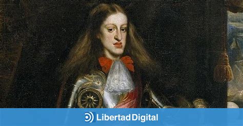 Carlos Ii El último Austria Pedro Fernández Barbadillo Libertad