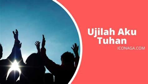 Lirik Lagu Ku Nyanyi Ohsana : Ujilah Aku Tuhan Kunyanyi Hosana Symphony ...