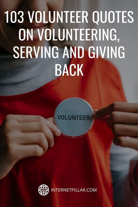 103 Volunteer Quotes on Volunteering, Serving and Giving Back - #quotes #bestquotes #dail ...