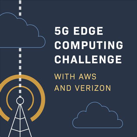 G Edge Computing Challenge With Aws And Verizon Build Low Latency