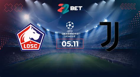 Lille Vs Juventus Match Preview Odds Tips 05 11 2024 Champions