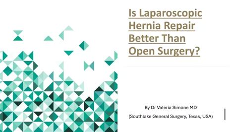 PPT Is Laparoscopic Hernia Repair Better Than Open Surgery PowerPoint