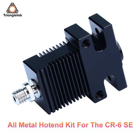 Trianglelab Cr6 Se Heatsink All Metal Hotend Kit Upgrade For The Cr 6