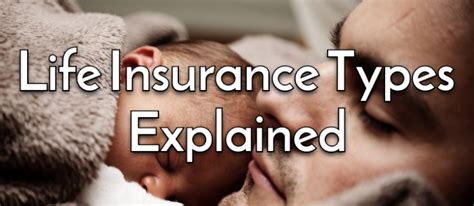 Life Insurance Types - What Are the Different Types of Life Insurance?