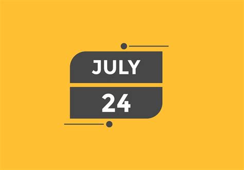 july 24 calendar reminder. 24th july daily calendar icon template ...