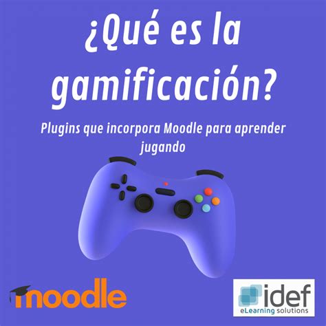 La gamificación y los diferentes plugins que incorpora Moodle para