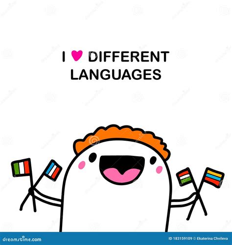 I Love Different Languages Hand Drawn Vector Illustration In Cartoon