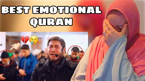 Best Emotional Quran Recitation Reading Quran To Tears By Sheikh