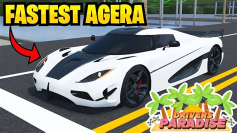 THIS IS THE FASTEST KOENIGSEGG AGERA IN ROBLOX DRIVERS PARADISE YouTube