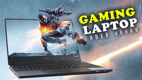 Best Gaming Laptop Under 40000 In 2022 How To Choose A Gaming Laptop Youtube