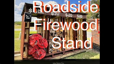 Free Roadside Firewood Stand Build Youtube