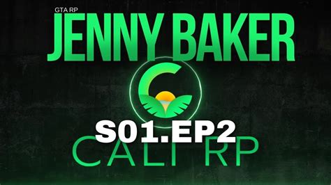 CALI RP S01 Ep02 Jenny Baker LSPD YouTube