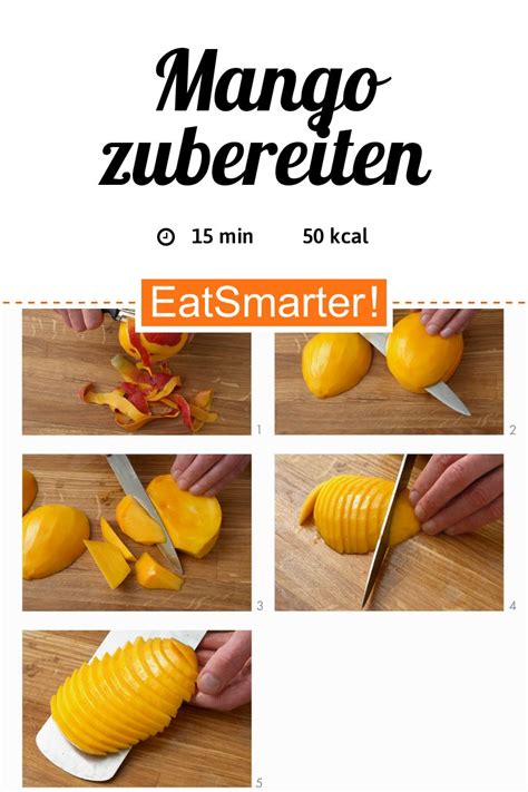 Mango Zubereiten Rezept EAT SMARTER