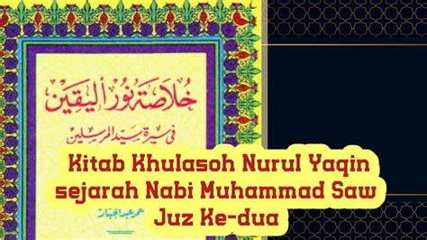 Pasal Kitab Khulasoh Nurul Yaqin Juz Sejarah Nabi Muhammad Saw