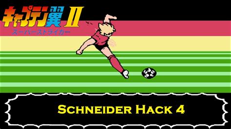 Captain Tsubasa Vol II Super Striker Schneider Hack 4 YouTube