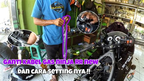 Motor Ninja Rr Kalian Ngempos Tarikan Gas Nya Ganti Kabel Gas