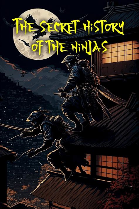 The Secret History Of The Ninjas Ebook Batteux Tristan