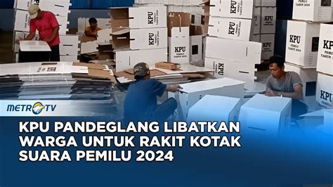 Rakit Kotak Suara Pemilu 2024 KPU Pandeglang Libatkan Warga Sekitar