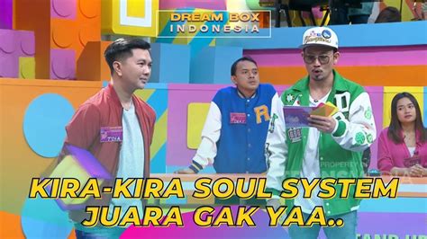 Tofa Berhasil Bawa Soul System Juara Ga Yaa Dream Box Indonesia