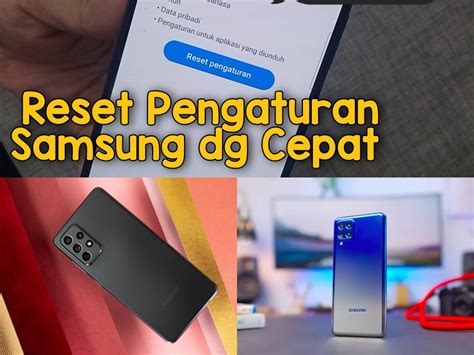 Gak Perlu Panik Inilah 3 Cara Mudah Reset HP Samsung M62 Saat Lupa