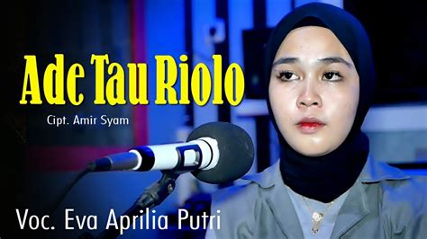 Lagu Bugis Viral Ade Tau Riolo Cipt Amir Syam Voc Eva Aprilia