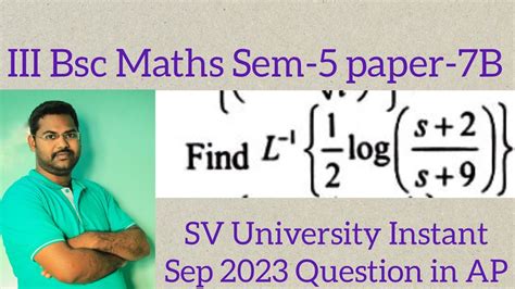 Rd Bsc Maths Sem Paper B Integral Transforms With Applications