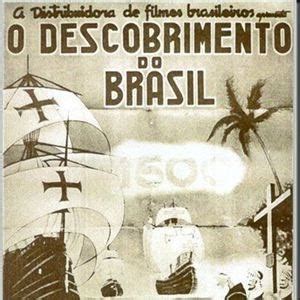 Magiadoreal Filme Do Dia O Descobrimento Do Brasil 1937 Humberto Mauro