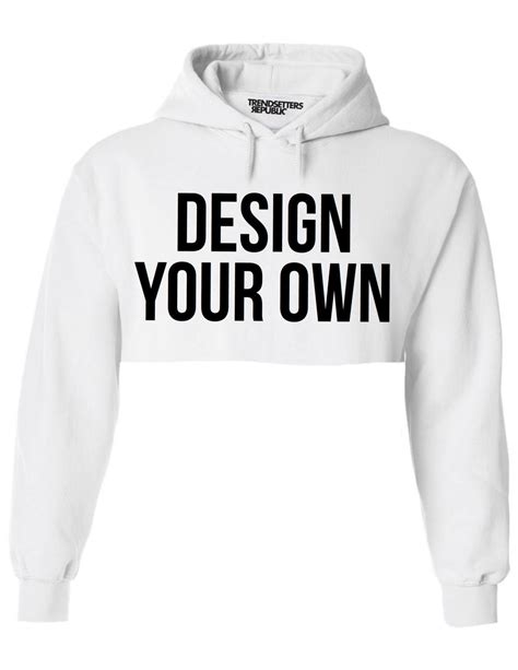 Design Your Own Hoodie Personalized Hooded Sweatshirt