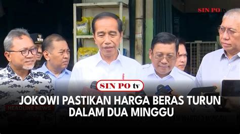 Jokowi Pastikan Harga Beras Turun Dalam Dua Minggu