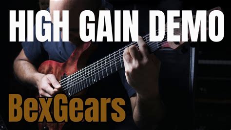 BexGears 8 String High Gain Demo Unleashed Smirlies Custom Basses