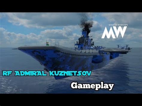 Modern Warships Sea Battle Online Rf Admiral Kuznetsov Gameplay Youtube