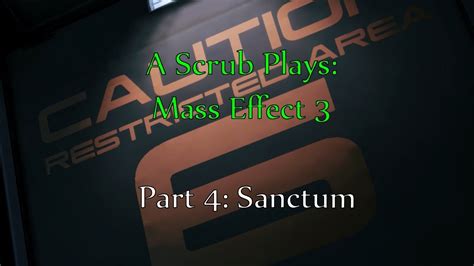 Sanctum Mass Effect Insanity Part Youtube