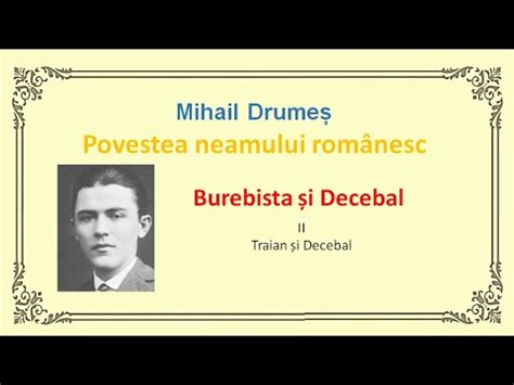 Mihail Drume Povestea Neamului Rom Nesc Burebista I Decebal