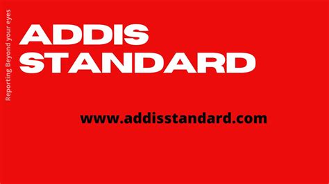 Public notice on resumption of Addis Standard publication and further clarification - Addis ...