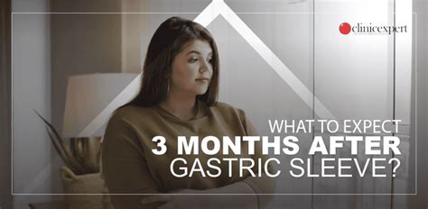 What To Expect 3 Months After Gastric Sleeve Clinicexpert