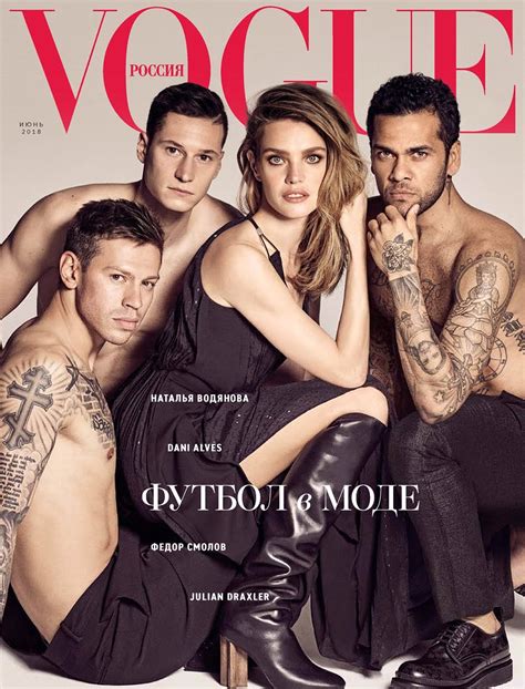 Natalia Vodianova Julian Draxler Fedor Smolov And Dani Alves Cover