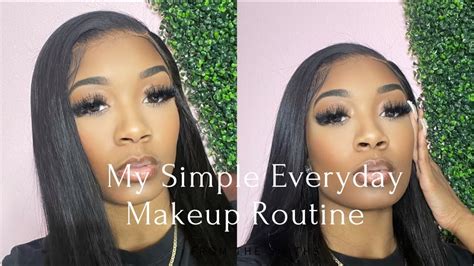 My Simple Everyday Makeup Routine Youtube