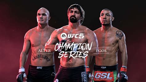 Ufc Alter Egos Champion Series Ea Sports