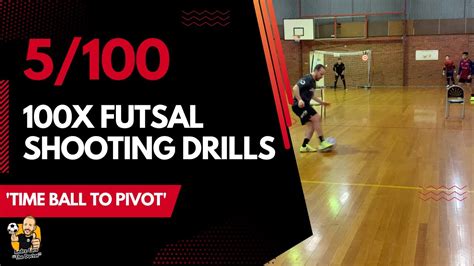 100x FUTSAL DRILLS Futsal Shooting Drill 5 TIME BALL TO PIVOT